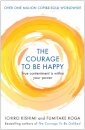 The Courage To Be Happy