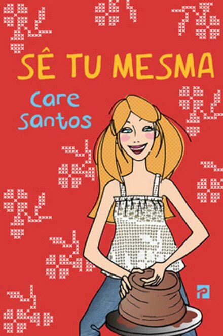 Sê Tu Mesma