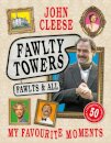 Fawlty Towers: Fawlts and All