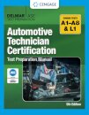 Automotive Technician Certification Test Preparation Manual A-Series
