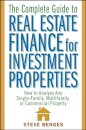 The Complete Guide to Real Estate Finance for Investment Properties
