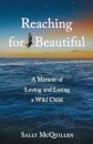 Reaching for Beautiful