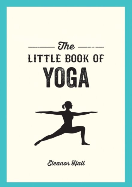 The Little Book of Yoga