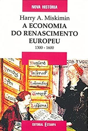 A Economia do Renascimento Europeu