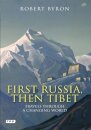First Russia, Then Tibet