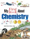 My First Book About Chemistry