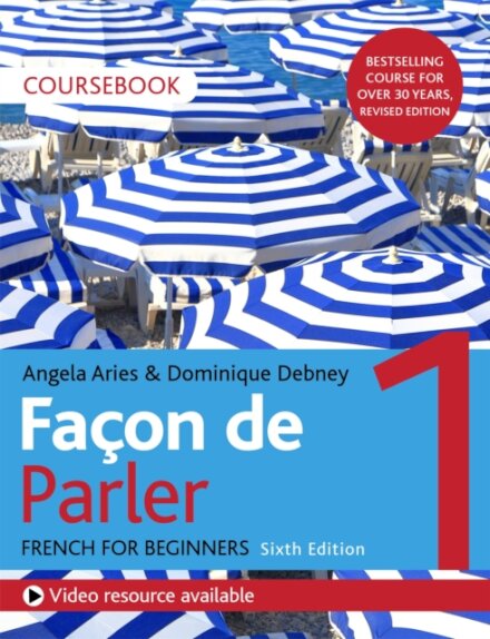 Facon de Parler 1 French Beginner's course 6th edition : Coursebook