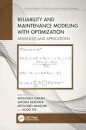 Reliability and Maintenance Modeling with Optimization