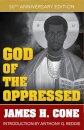 God of the Oppressed: 50th Anniversary Edition
