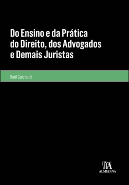 Do Ensino E Da Prática Do Direito, Dos Advogados E Demais Juristas