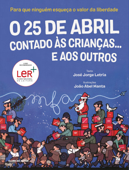 O 25 De Abril Contado Às Crianças E Aos Outros