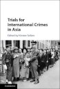 Trials for International Crimes in Asia