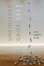 Unfinished Grief