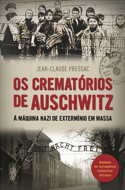 Os Crematorios De Auschwitz