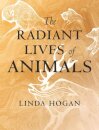 The Radiant Lives of Animals