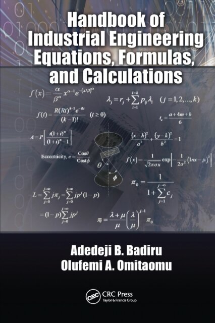 Handbook of Industrial Engineering Equations, Formulas, and Calculations