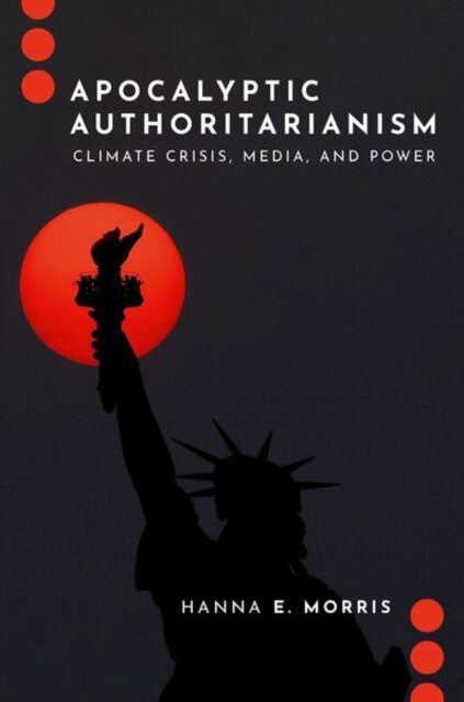 Apocalyptic Authoritarianism