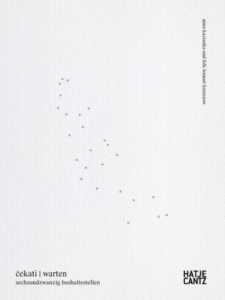 anna kazianka / falk lennart kremzow (Bilingual edition)