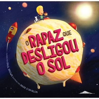 O Rapaz que Desligou o Sol