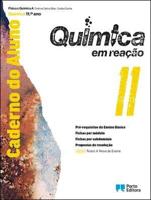 Química em reação - Física e Química A - 11.º ano Caderno de atividades 2025