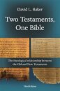 Two Testaments, One Bible (3rd Edition)