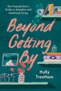 Beyond Getting By