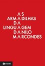 As Armadilhas da Linguagem - Significado e Ação Para Além do Discurso - Marcondes, Danilo