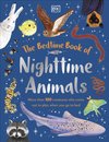 The Bedtime Book Of Nighttime Animals