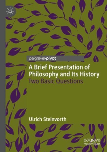 A Brief Presentation of Philosophy and Its History