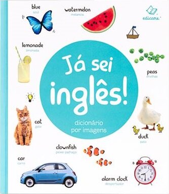 Já Sei Inglês! (Dicionário Por Imagens)