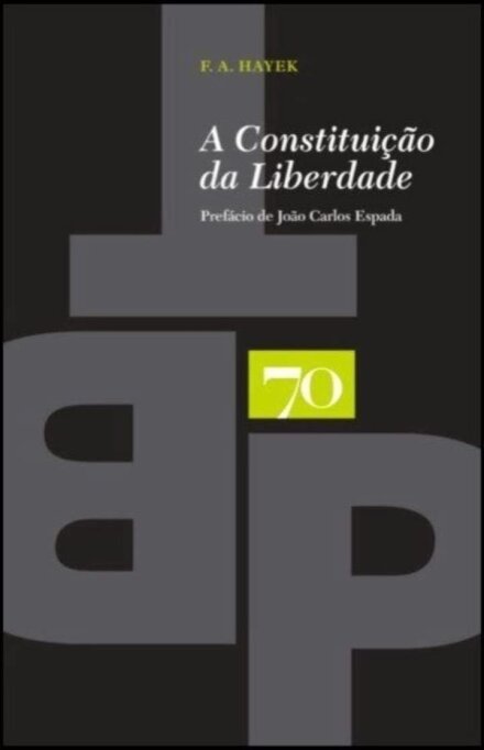 A Constituição da Liberdade