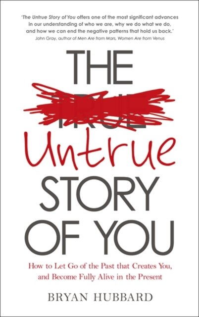 The Untrue Story of You