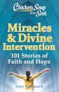 Chicken Soup for the Soul: Miracles & Divine Intervention