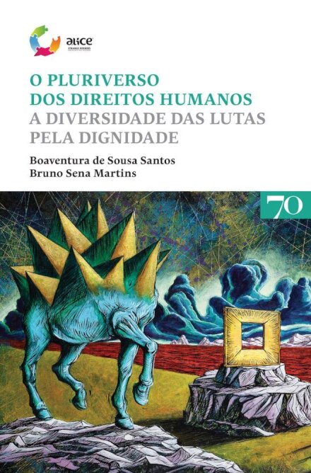 O Pluriverso dos Direitos Humanos: a diversidade das lutas pela dignidade