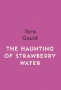 The Haunting of Strawberry Water