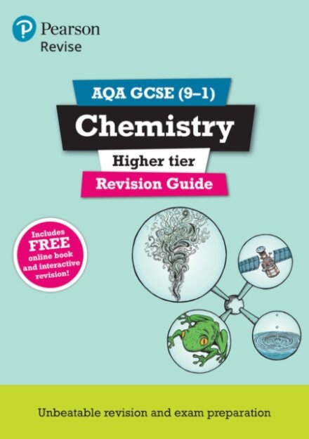 Pearson REVISE AQA GCSE Chemistry (Higher) Revision Guide incl. online revision and quizzes - for 2026, 2027 exams