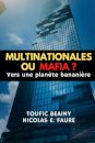 Multinationales Ou Mafia ?
