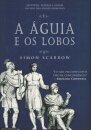 A Aguia E Os Lobos