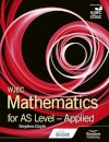 WJEC Mathematics for AS Level: Applied