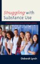 Struggling with Substance Use