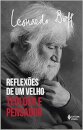 Reflexões De Um Velho Teólogo E Pensador