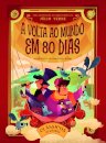 Clássicos Ilustrados: A Volta ao Mundo em 80 Dias