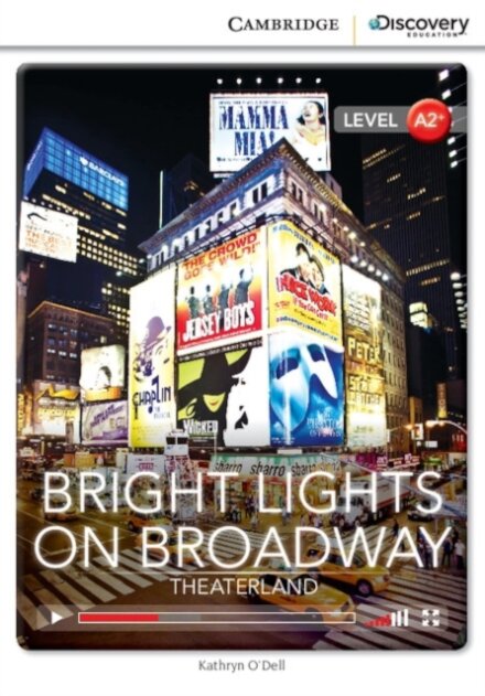 Bright Lights on Broadway: Theaterland Low Intermediate Book with Online Access