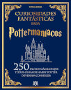 Curiosidades Fantásticas para Pottermaníacos