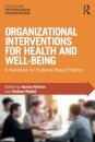 Organizational Interventions for Health and Well-being