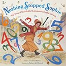 Nothing Stopped Sophie: The Story Of Unshakable Ma