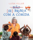Não Se Brinca Com a Comida