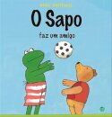 O Sapo Faz Um Amigo:  Livro De Histórias
