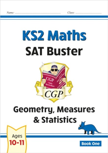 KS2 Maths SAT Buster: Geometry, Measures & Statistics - Book 1 (for the 2026 tests)