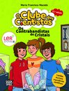 O Clube dos Cientistas 1: Os Contrabandistas de Cristais